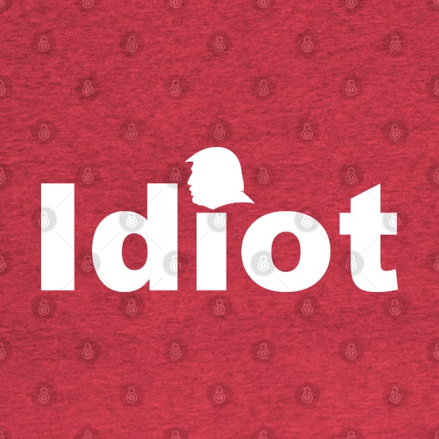 Trump Idiot by hellomammoth